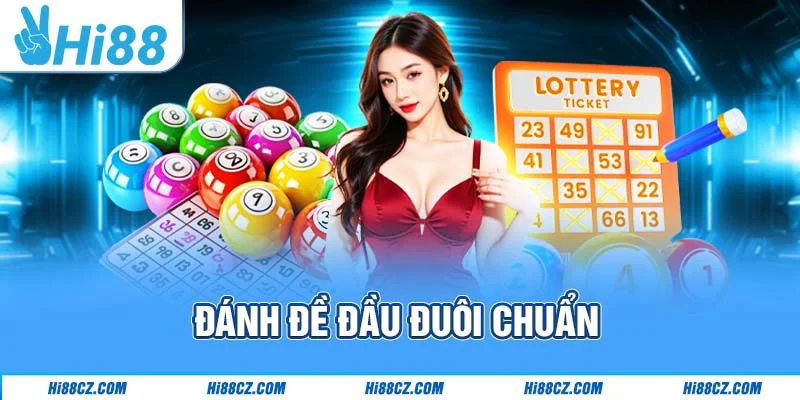 Đánh đề đầu đuôi chuẩn